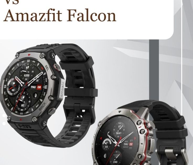 Amazfit T-Rex 3 vs Falcon: Which Should You Buy?
